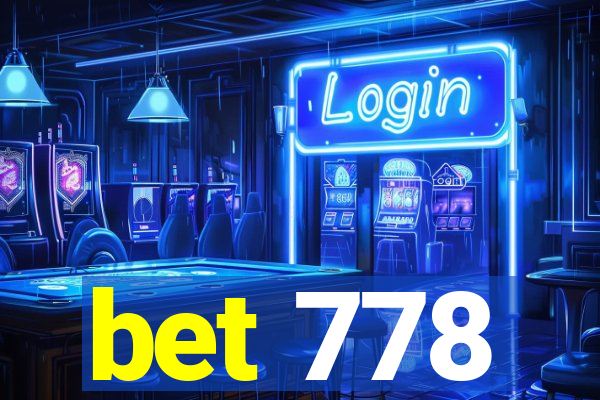 bet 778